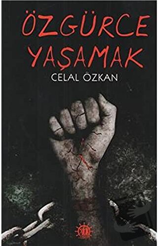 Özgürce Yaşamak - Celal Özkan - Yason Yayıncılık - Fiyatı - Yorumları 