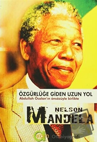 Özgürlüğe Giden Uzun Yol - Nelson Mandela - Aram Yayınları - Fiyatı - 