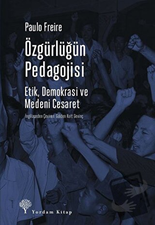 Özgürlüğün Pedagojisi - Paulo Freire - Yordam Kitap - Fiyatı - Yorumla