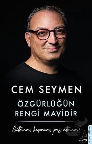 Özgürlüğün Rengi Mavidir - Cem Seymen - Destek Yayınları - Fiyatı - Yo