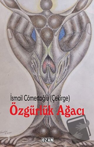 Özgürlük Ağacı - İsmail Cömertoğlu (Çekirge) - Ozan Yayıncılık - Fiyat