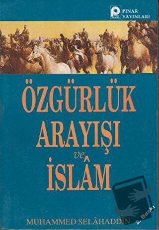 Özgürlük Arayışı ve İslam - Muhammed Selahaddin - Pınar Yayınları - Fi