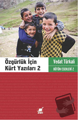 Özgürlük İçin Kürt Yazıları 2 - Vedat Türkali - Ayrıntı Yayınları - Fi