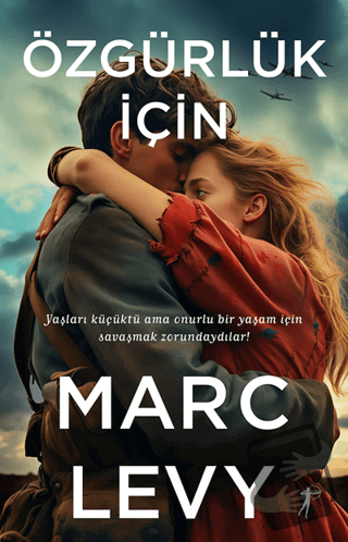 Özgürlük İçin - Marc Levy - Artemis Yayınları - Fiyatı - Yorumları - S