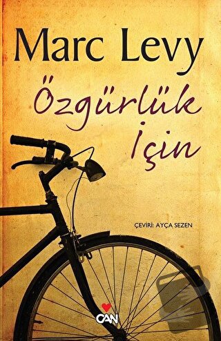 Özgürlük İçin - Marc Levy - Can Yayınları - Fiyatı - Yorumları - Satın