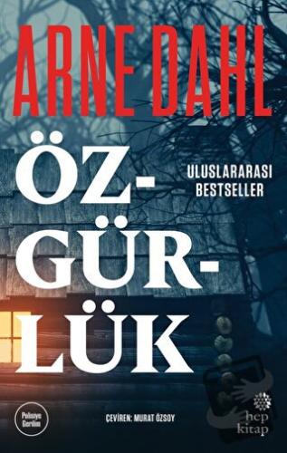 Özgürlük - Arne Dahl - Hep Kitap - Fiyatı - Yorumları - Satın Al