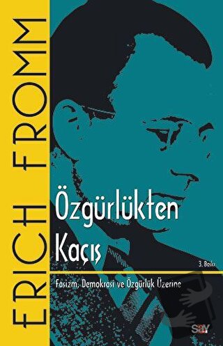 Özgürlükten Kaçış - Erich Fromm - Say Yayınları - Fiyatı - Yorumları -