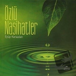 Özlü Nasihatler - Eyüp Karaaslan - Ravza Yayınları - Fiyatı - Yorumlar