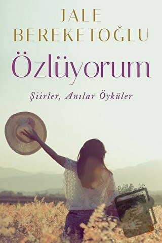 Özlüyorum - Jale Bereketoğlu - Cinius Yayınları - Fiyatı - Yorumları -