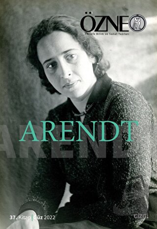 Özne | 37. Kitap Arendt - Kolektif - Çizgi Kitabevi Yayınları - Fiyatı