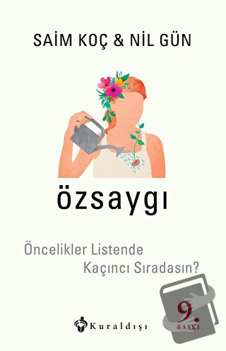 Özsaygı - Öncelikler Listende Kaçıncı Sıradasın? - Nil Gün - Kuraldışı