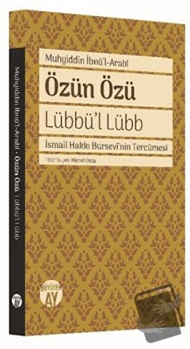 Özün Özü - Muhyiddin İbnü'l-Arabi - Büyüyen Ay Yayınları - Fiyatı - Yo