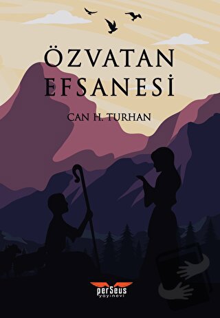 Özvatan Efsanesi - Can H. Turhan - Perseus Yayınevi - Fiyatı - Yorumla