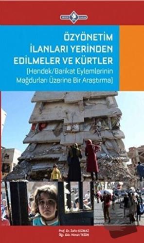 Özyönetim İlanları, Yerinden Edilmeler Ve Kürtler - Nimet Teğin - Hege