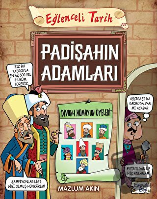 Padişahın Adamları - Mazlum Akın - Eğlenceli Bilgi Yayınları - Fiyatı 