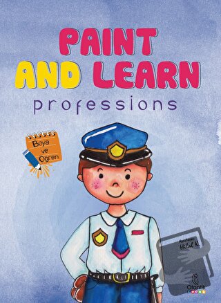 Paint and Learn - Professions - Hilal Kocaağa - Otantik Kitap - Fiyatı