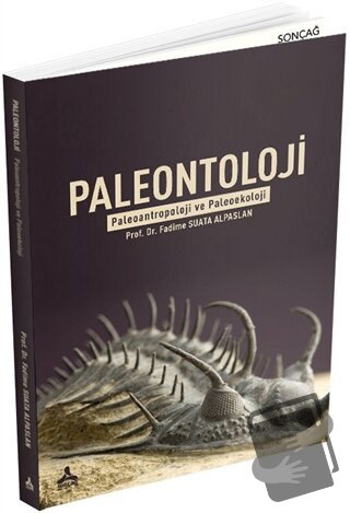 Paleontoloji - Fadime Suata Alpaslan - Sonçağ Yayınları - Fiyatı - Yor