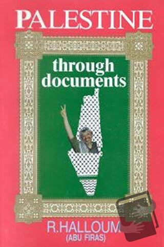 Palestine Through Documents - Ribhi Halloum - Belge Yayınları - Fiyatı