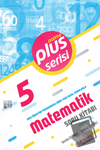 Palme 5. Sınıf Plus Serisi Matematik Soru Kitabı - Kolektif - Palme Ya