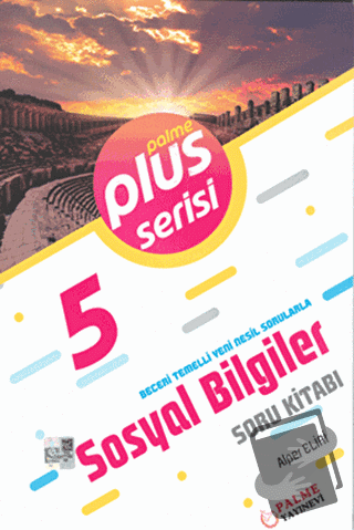 Palme 5. Sınıf Plus Serisi Sosyal Bilgiler Soru Kitabı - Alper Eliri -