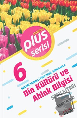 Palme 6. Sınıf Plus Serisi Din Kültürü ve Ahlak Bilgisi Soru Kitabı - 