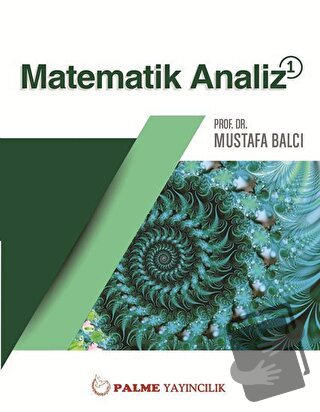 Palme Matematik Analiz 1 - Mustafa Balcı - Palme Yayıncılık - Fiyatı -