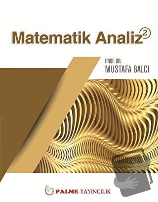 Palme Matematik Analiz 2 - Mustafa Balcı - Palme Yayıncılık - Fiyatı -