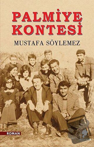 Palmiye Kontesi - Mustafa Söylemez - Morena Yayınevi - Fiyatı - Yoruml