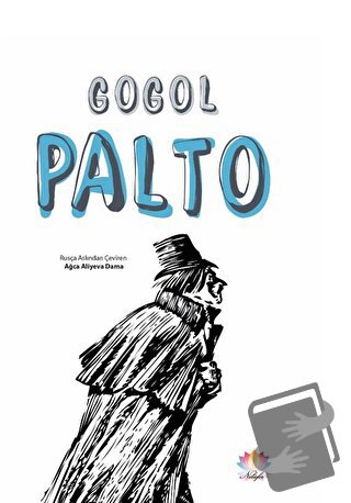 Palto - Nikolay Vasilyeviç Gogol - Nilüfer Yayınları - Fiyatı - Yoruml