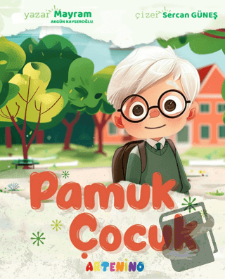 Pamuk Çocuk - Mayram Akgün Kayseroğlu - Artenino Yayıncılık - Fiyatı -