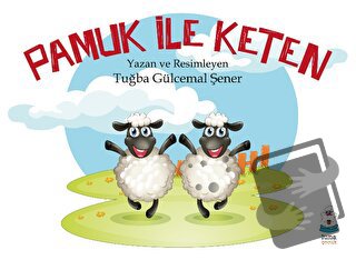 Pamuk ile Keten - Tuğba Gülcemal Şener - Luna Çocuk Yayınları - Fiyatı