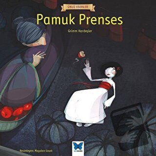 Pamuk Prenses - Grimm Kardeşler - Mavi Kelebek Yayınları - Fiyatı - Yo