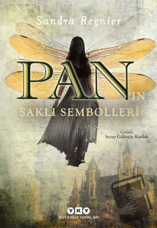 Pan’ın Saklı Sembolleri - Sandra Regnier - Yapı Kredi Yayınları - Fiya