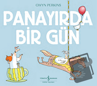 Panayırda Bir Gün - Gwyn Perkins - İş Bankası Kültür Yayınları - Fiyat