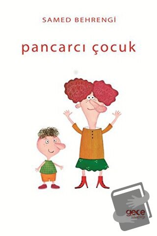 Pancarcı Çocuk - Samed Behrengi - Gece Kitaplığı - Fiyatı - Yorumları 