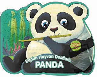 Panda - Benim Hayvan Dostlarım (Ciltli) - Kolektif - 0-6 Yaş Yayınları