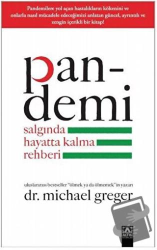 Pandemi - Salgında Hayatta Kalma Rehberi - Michael Greger - Altın Kita