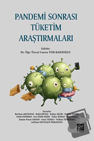 Pandemi Sonrası Tüketim Araştırmaları - Burhan Akyılmaz - Gazi Kitabev