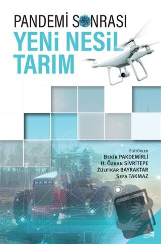 Pandemi Sonrası Yeni Nesil Tarım - Bekir Pakdemirli - Sonçağ Yayınları