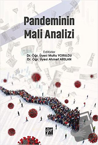 Pandeminin Mali Analizi - Ahmet Arslan - Gazi Kitabevi - Fiyatı - Yoru