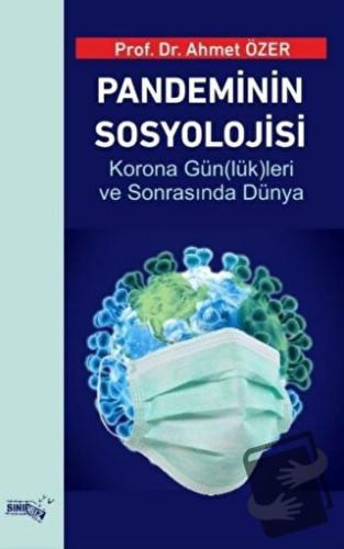 Pandeminin Sosyolojisi - Ahmet Özer - Sınırsız Kitap - Fiyatı - Yoruml