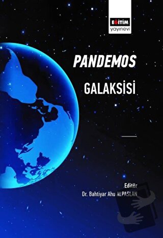 Pandemos Galaksisi - Bahtiyar Ahu Alpaslan - Eğitim Yayınevi - Bilimse