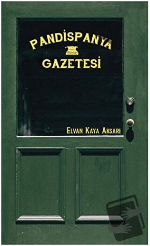 Pandispanya Gazetesi - Elvan Kaya Aksarı - Vacilando Kitap - Fiyatı - 