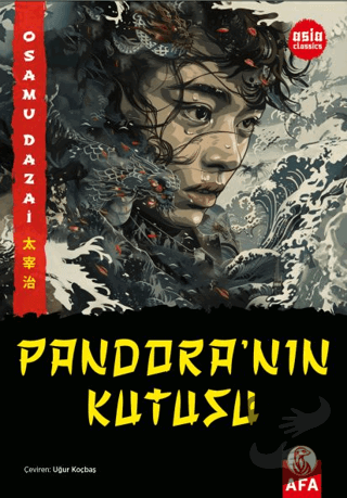 Pandora’nın Kutusu - Osamu Dazai - Afa Yayınları - Fiyatı - Yorumları 