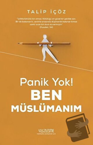 Panik Yok! Ben Müslümanım - Talip İçöz - Yüzleşme Yayınları - Fiyatı -