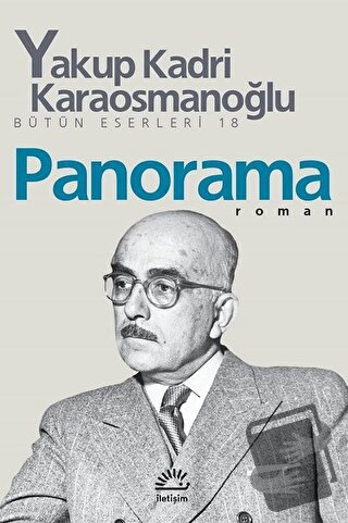 Panorama - Yakup Kadri Karaosmanoğlu - İletişim Yayınevi - Fiyatı - Yo