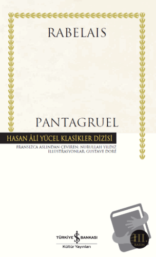 Pantagruel - François Rabelais - İş Bankası Kültür Yayınları - Fiyatı 