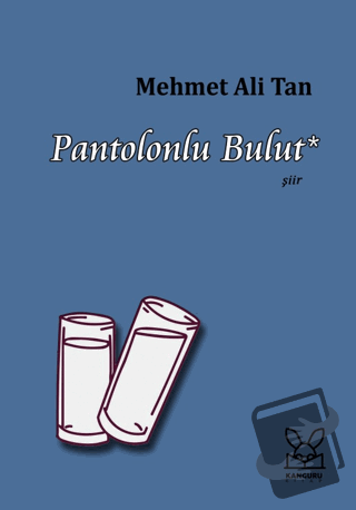 Pantolonlu Bulut - Mehmet Ali Tan - Kanguru Yayınları - Fiyatı - Yorum