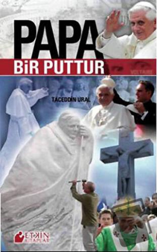 Papa Bir Puttur - Taceddin Ural - Etkin Kitaplar - Fiyatı - Yorumları 