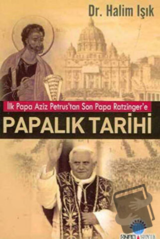 Papalık Tarihi - Halim Işık - Ozan Yayıncılık - Fiyatı - Yorumları - S